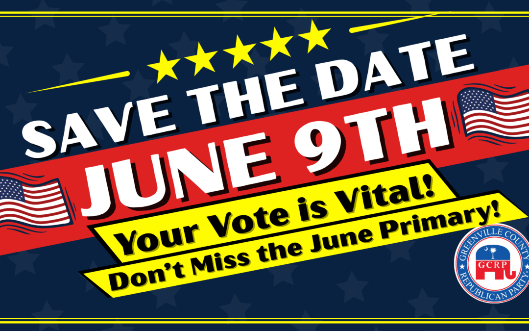 SAVE THE DATE – June 9th – Primary Election Day