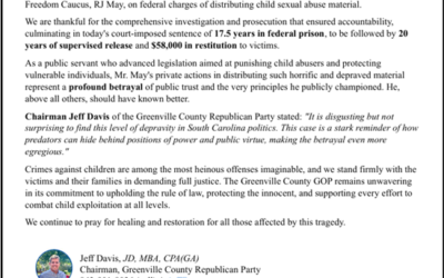 Greenville County Republican Party Chairman Statement on RJ May’s Sentencing