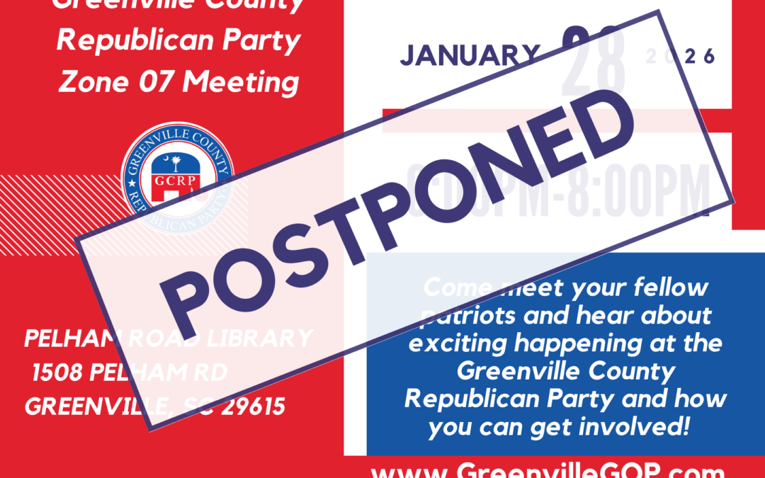 Jan 28, 2026 – Greenville County Republican Party Zone 07 Meeting