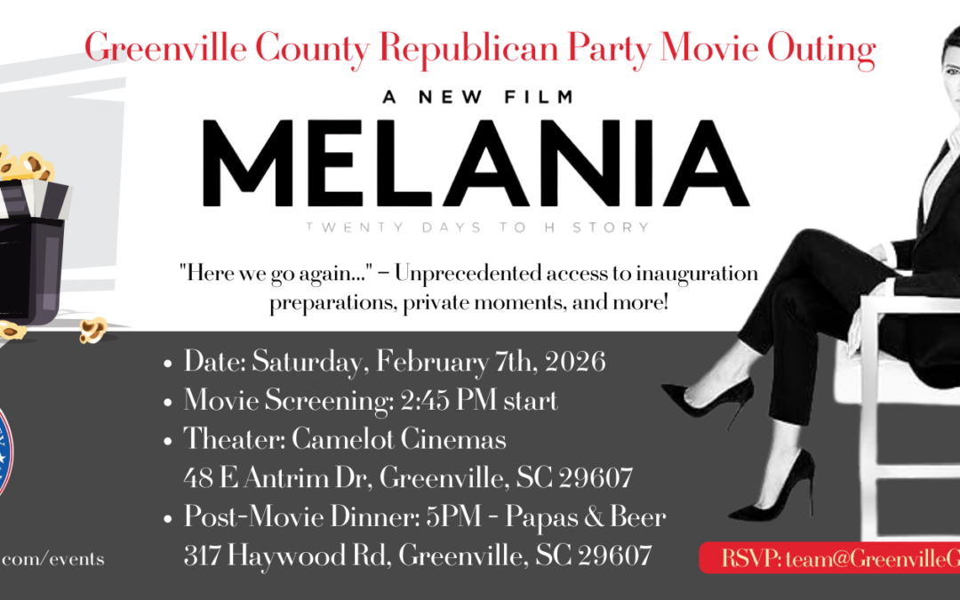 Feb 7, 2026 Greenville County Republican Party Movie Outing