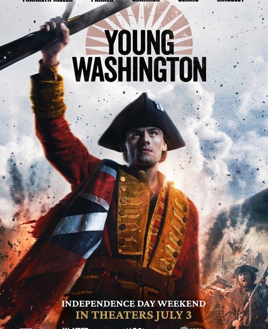 Young Washington Movie July 3rd, 2026